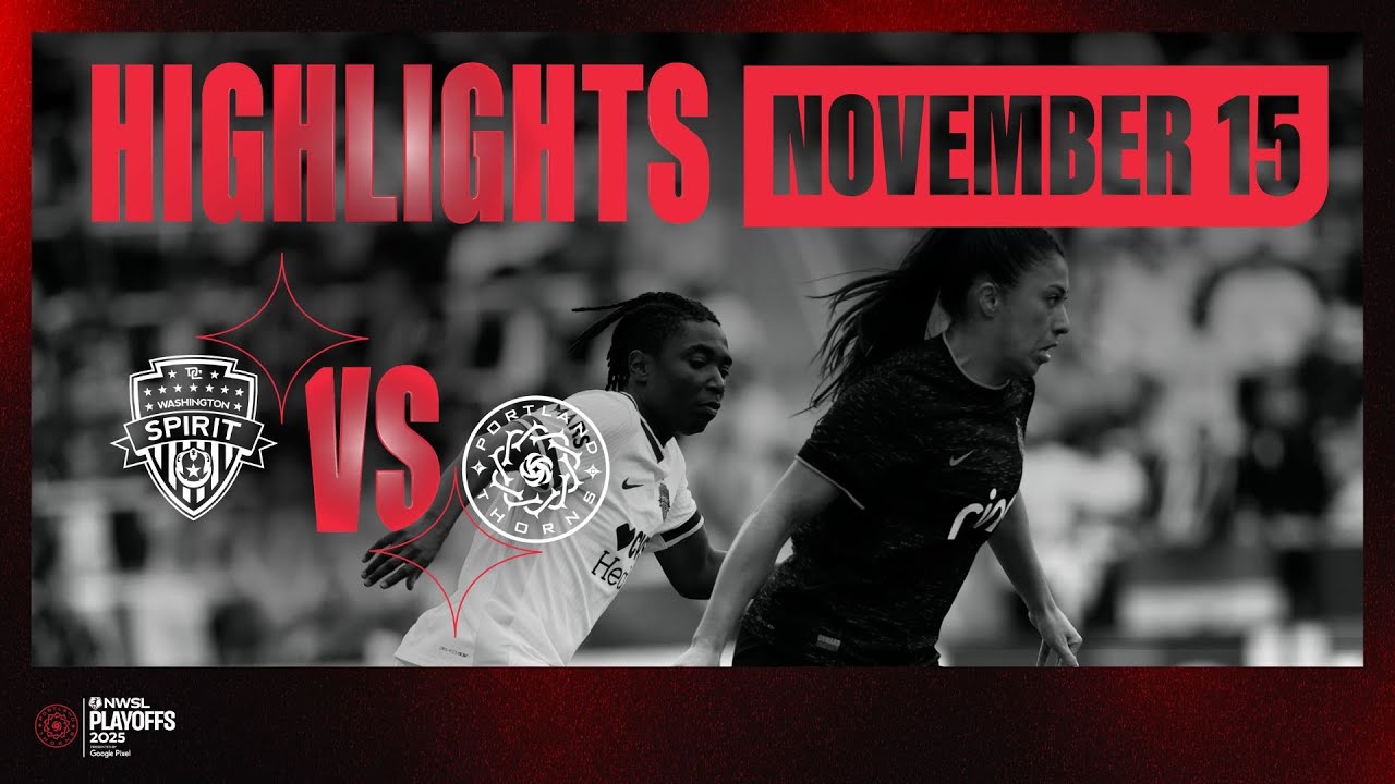 FULL HIGHLIGHTS | Spirit vs Thorns Semifinal