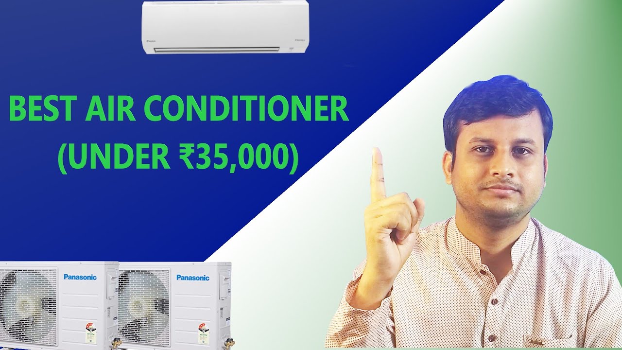 Best AC under ⚡35000 ⚡Best five AC in India. Best split AC. YouTube