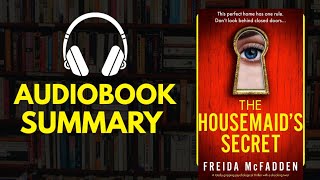 The Housemaid’s Secret by Freida McFadden | Full Book Summary & Twisted Audiobook Recap