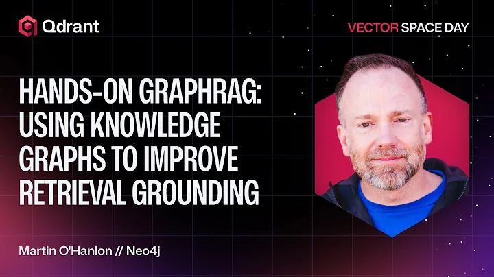 Hands-On GraphRAG: Using Knowledge Graphs to Improve Retrieval Grounding | Neo4j | Martin O’Hanlon