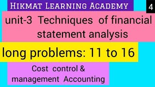 CCMA Bcom semester-6 unit-3 Techniques of financial statement analysis long problem 11 to 16
