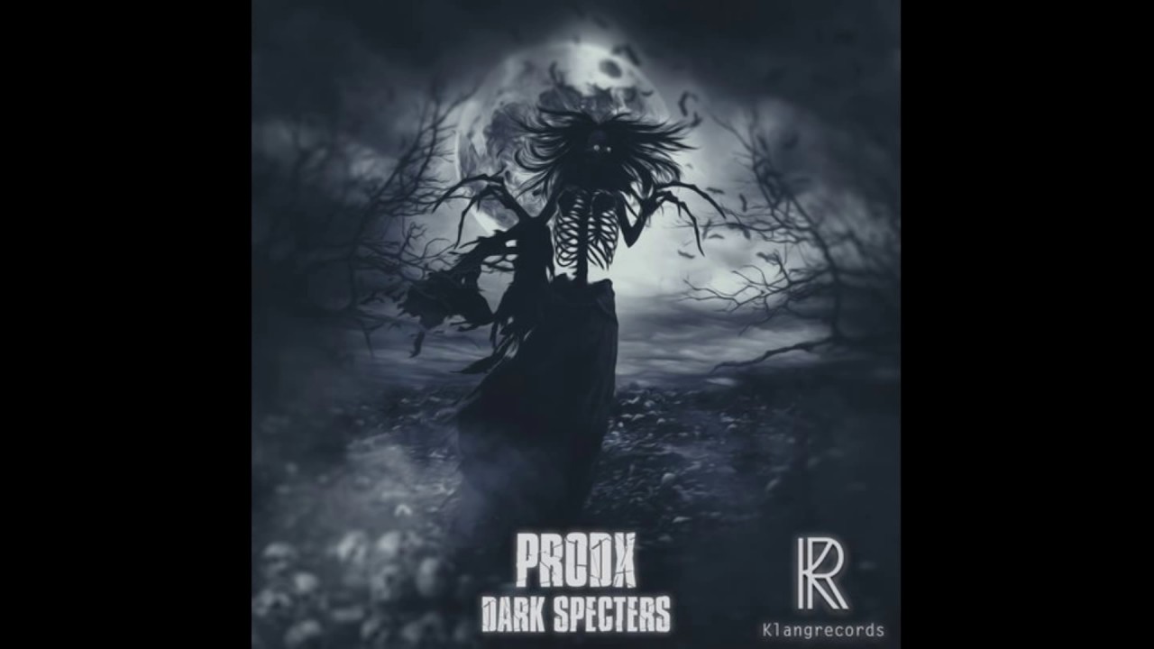 PRODX - Dark Specters (ReneHell Remix) [Klangrecords]