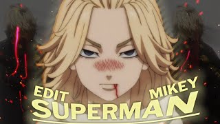 Mikey - Superman Editamv