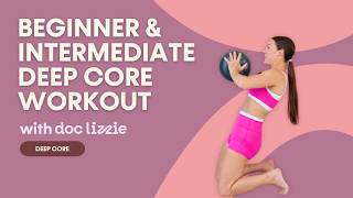 Deep Core Workout for Beginners and Intermediate Levels