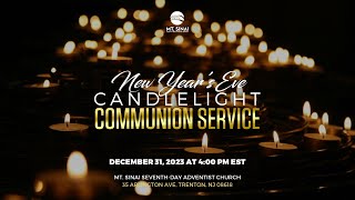 Mount Sinai SDA Church New Year's Eve Candlelight Communion Service | Dec 31, 2023