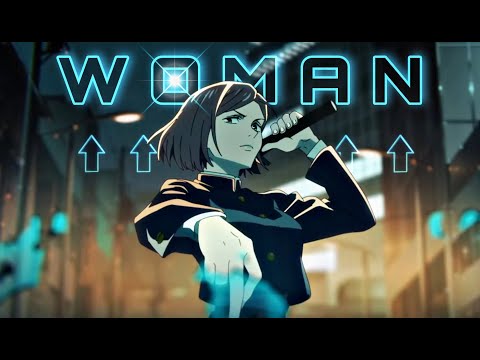 Nobara「AMV」GIRL OF STEEL |  Woman Up