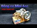 Nổ Thử Động Cơ Mini 6cc Xăng A95 - Bản v2