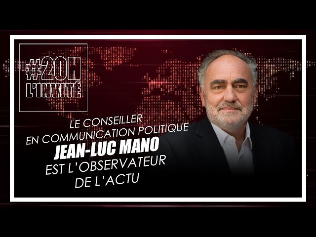 L'observatoire de l'actu - Jean-Luc Mano, conseiller en communication politique class=