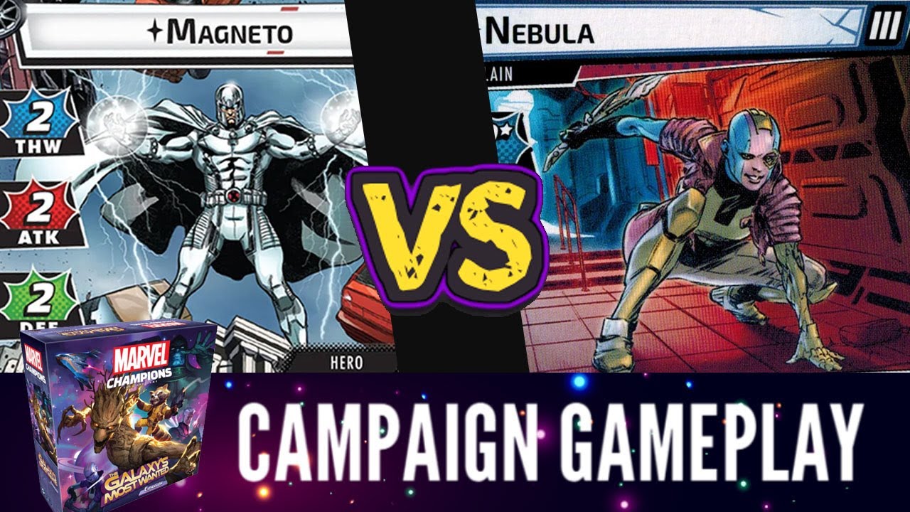 Expert Campaign MAGNETO vs NEBULA [Galaxy’s Most Wanted] Marvel Champions Playthrough