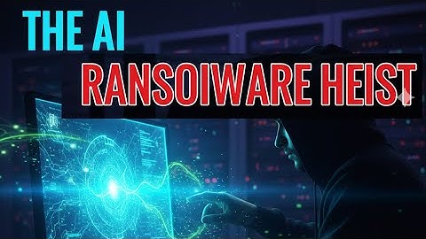 Artificial Intelligence Hacking | The AI Ransomware Heist Explained