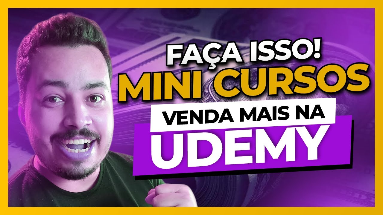 Dicas para criar MINI CURSOS na Udemy e VENDER MUITO MAIS - YouTube