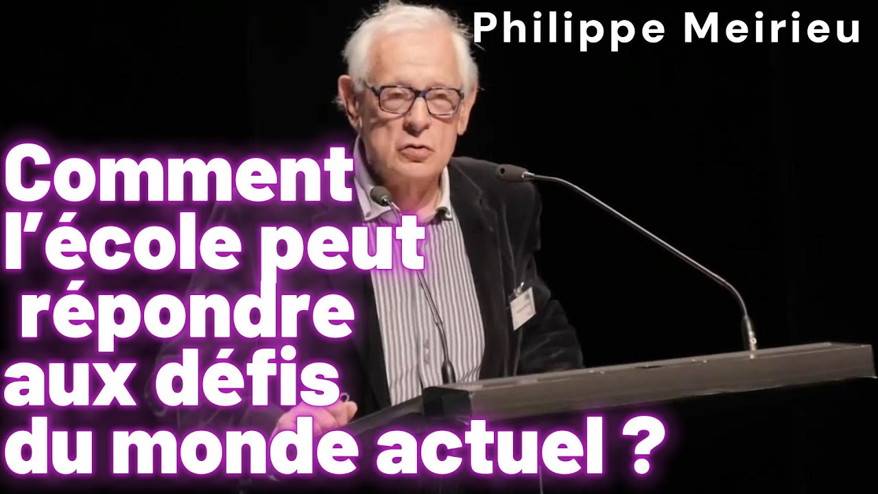 Comment l’école peut répondre aux défis du monde actuel ? 