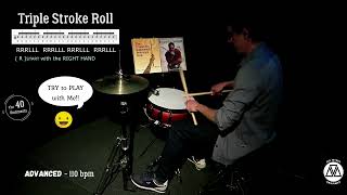 TRIPLE STROKE ROLL-ADVANCED 110 bpm-R-L-The 40 Rudiments-TECHNIQUE-Down-Tap-Up-
