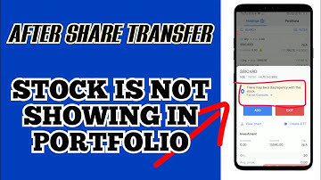 After share transfer stock is not showing in portfolio, HOLDINGS DISCREPANCIES
