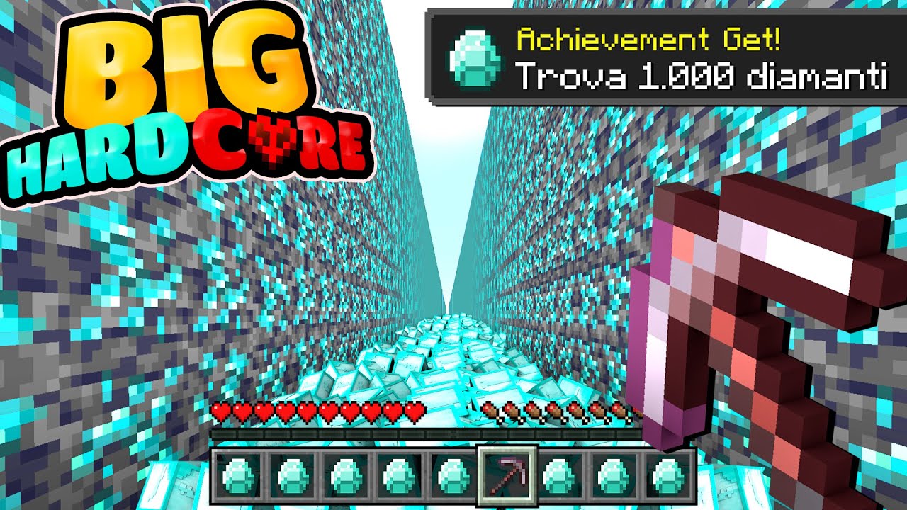 SCAVO 1.000 DIAMANTI NELLA BIG HARDCORE - MINECRAFT ITA - YouTube
