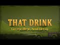 George Birge Neal McCoy That Drink Lyrics mp3