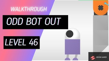 Odd Bot Out - Walkthrough level 46