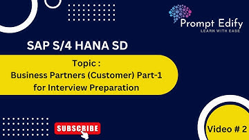 SAP S/4 Hana SD Business Partners Interview Preparation