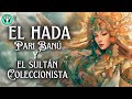 Cuento el hada pariban y el sultn coleccionista  audiolibro completo  voz humana  moninna