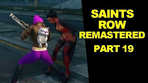 Saints Row The Third Remastered - Part 19 "Hit the Powder Room"