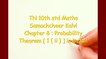 TN 10th std Maths ; Chapter 8 : Statistics & Probability ; Theorem  1 { ii }  in  Detail