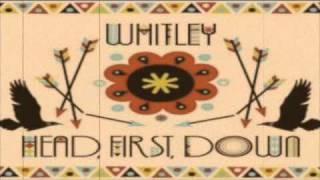 Whitley - Head, First, Down. chords