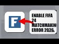 How To Enable FIFA 24 Matchmaking Error 2026 (QUICK FIX)