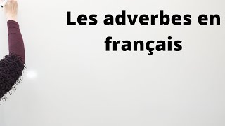 L'adverbe تعلم اللغة الفرنسية : الظرف متى نستعمله#تعلم_الفرنسية #تعلم_الفرنسية_للمبتدئين