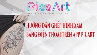 PicsArt ghép hình xăm: Cuối cùng cũng có thể mang lại cho bạn những hình xăm ấn tượng chỉ với PicsArt! Dễ sử dụng và đa dạng tính năng, PicsArt đem lại sự độc đáo và sáng tạo cho những người yêu thích nghệ thuật xăm hình.