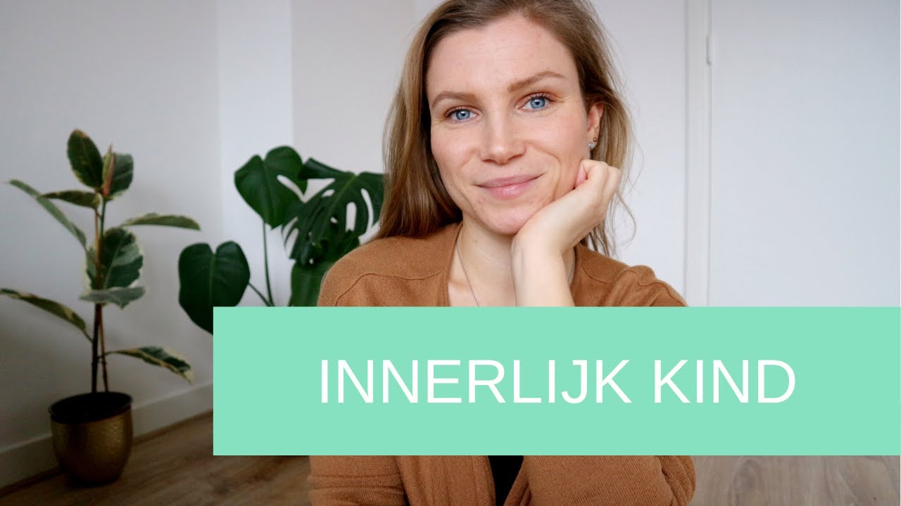 Innerlijke kind: wat is het & hoe kun je helen? - YouTube