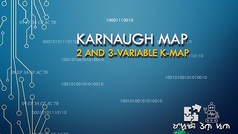 Karnaugh Map (k-map) for 2 and 3-Variable Functions | How to simplify Boolean Functions | Tagalog