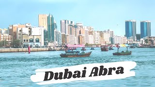 Dubai Abra Ride | Awesome Dubai Boat ride on Dubai Creek | Burdubai to Gold Souk in 1 dirham only