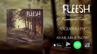 Fleesh - Ocean Gypsy (from "In the Mist of Time" - A Renaissance Tribute)