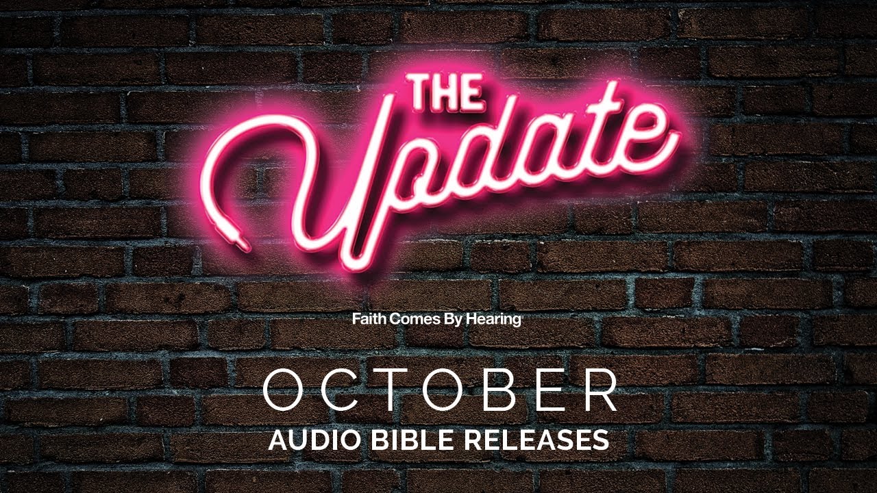 October Vision 2033 Update | Faith Comes By Hearing - YouTube