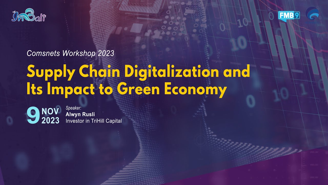 Supply Chain Digitalization and Its Impact to Green Economy - YouTube