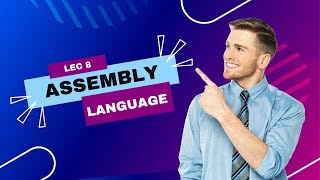 Lecture 08 | Variables and Data Types | Complete Assembly Language Course 2023