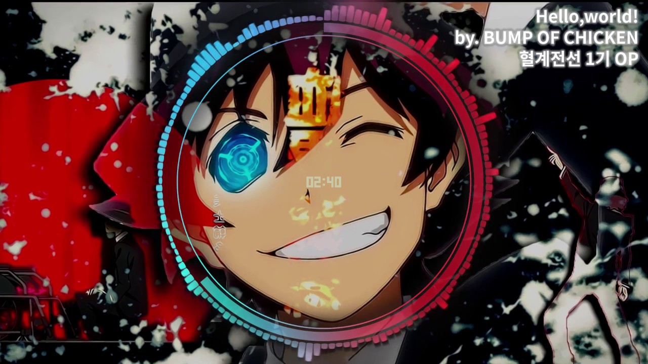 [한글자막] 혈계전선 1기 OP Hello,world!