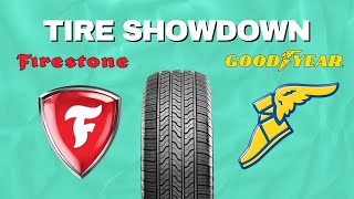 Ultimate Tire Showdown! GOODYEAR vs FIRESTONE