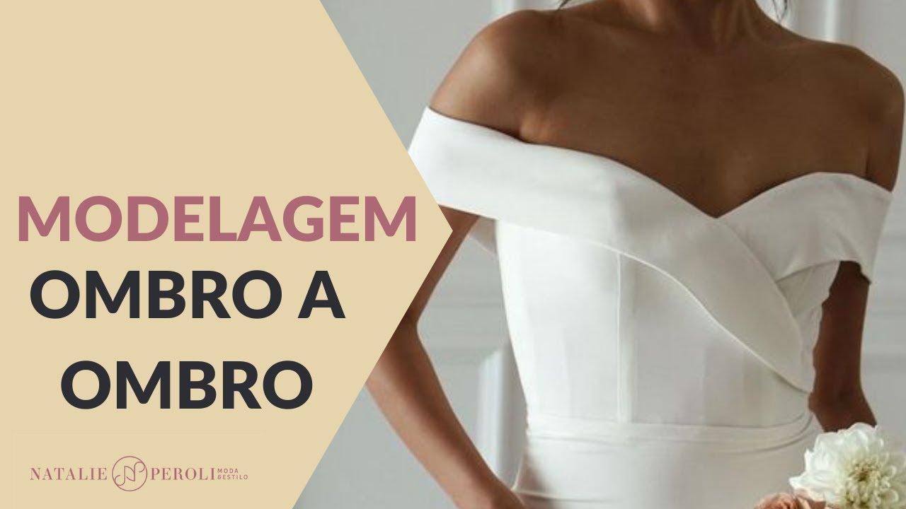 Modelagem Vestido de Festa Ombro a Ombro