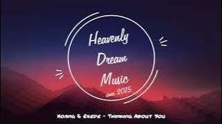 Hoang & Exede - Thinking About You