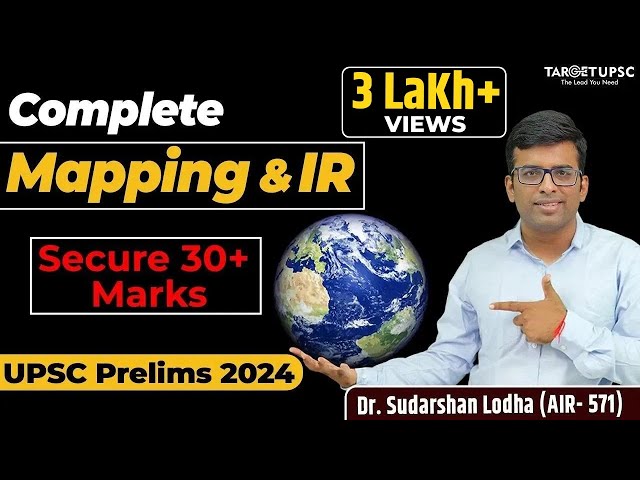 Complete Places in News for UPSC Prelims 2024 | Mapping & IR Marathon | Target UPSC class=
