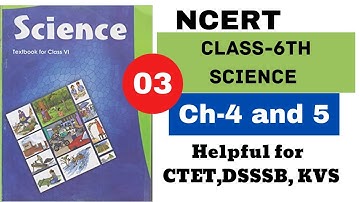 Separation of substances| NCERT Science class 6 for CTET/DSSSB/KVS/HTET/SSC/UPSC etc.