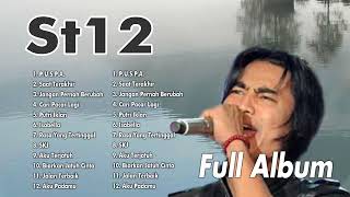 Lagu St12  Album Tanpa Iklan St12 Puspa St12 Cari Pacar Lagi Lagu Terpopuler U0026 Terbaik