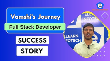 Success Story | Mr. Vamshi | Elearn Infotech | Full Stack Developer Course in Hyderabad