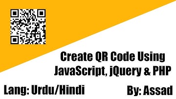 Lesson 1: Introduction to QR Code using jQuery, AJAX & PHP Urdu/Hindi