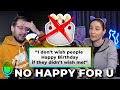 They Refused to Wish People Happy Bday Who Didn&#39;t Wish Them Happy Bday