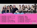 PLAYLIST | BLACKPINK & EVERGLOW | 블랙 핑크 - 에버글로우