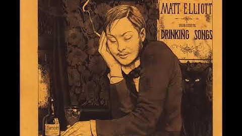 Matt Elliott  - Trying To Explain