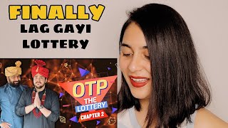OTP The Lottery: Chapter 2 | Ashish Chanchlani | Reaction by Illumi Girl