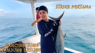 PERDANA PANEN TUNA di Tanjung Lesung || Aura Pawita mancing tuna